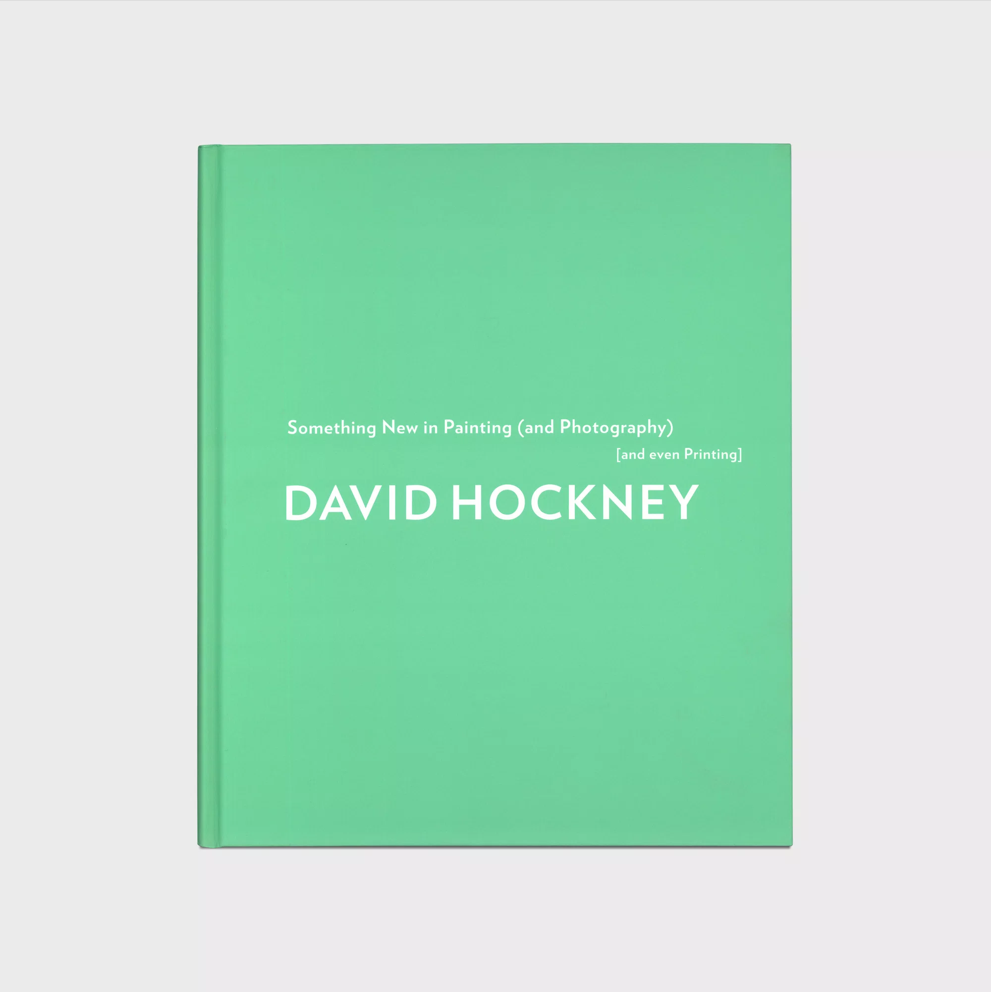 Cover of David Hockney: Something New in Painting (and Photography)[and Event Printing]